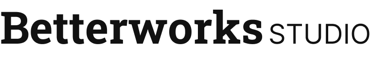 Betterworks Studio